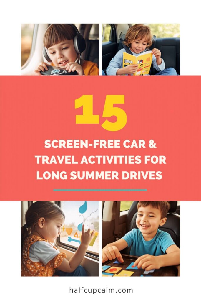 15 Screen-Free Car & Travel Activities for Long Summer Drives screen free travel activities, road trip activities for kids